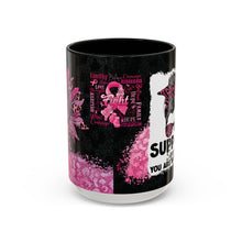 Load image into Gallery viewer, Support Squad You Are Not Alone Coffee or Tea Mug (11 or 15 oz)
