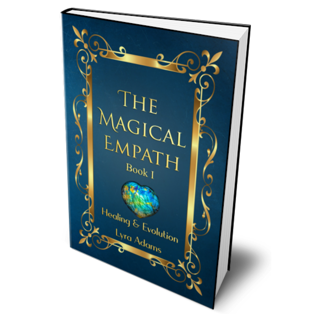 The Magical Empath Book I ~ Healing & Evolution (Paperback)