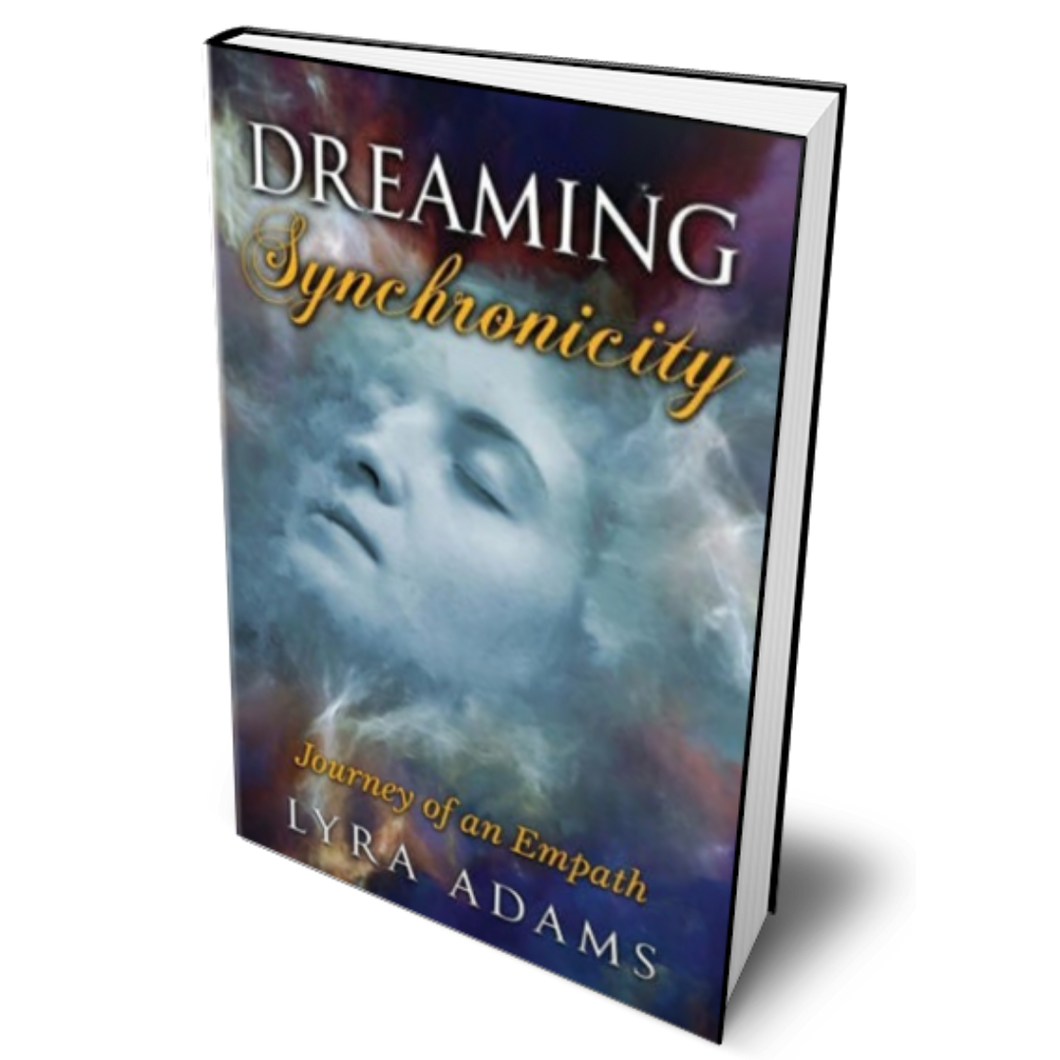Dreaming Synchronicity ~ Journey of an Empath (Paperback)